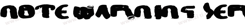 NOTE WARNING SERIO字体转换